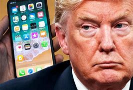 Image result for Trump Apple iPhones