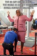 Image result for Tyler Perry Madea Meme