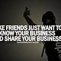 Image result for Friends Vs. Business Quotes