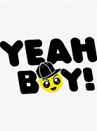 Image result for Yeah Boy Picturs