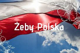 Image result for co_to_za_Żeby_polska_była_polską