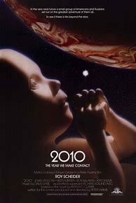 Image result for 2010 the Year We Make Contact Movie Poster