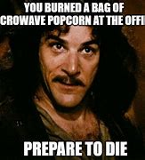 Image result for Popcorn Work Meme