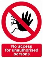 Image result for Unauthorized Person Sign