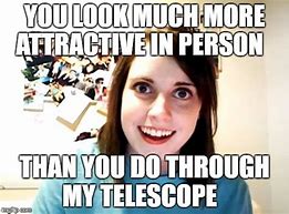 Image result for Girl in Telescope Memes