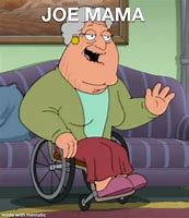 Image result for Why Is Joe Mama a Meme