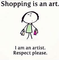 Image result for Humorous Quotes About Shopping