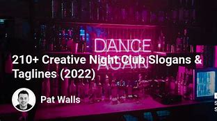 Image result for Night Club Quotes