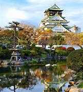 Image result for Famous Castle in Osaka