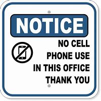 Image result for Cell Phone Signs for Office