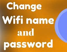 Image result for How to Change a Wi-Fi Name and Password