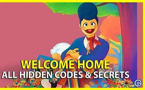 Image result for Welcome Home Secret Codes
