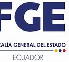 Image result for Fiscalia General Del Estado