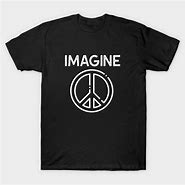 Image result for Imagine Peace T-Shirt