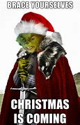 Image result for Holiday Is Coming Meme