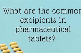 Image result for Common Excipients