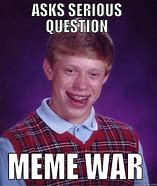 Image result for Serious Question Meme