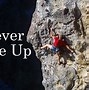 Image result for I AM Not Going to Give Up Images