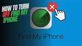 Image result for Shut Off Find My iPhone