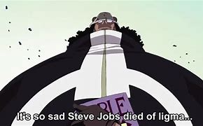 Image result for Steve Jobs Died of Ligma