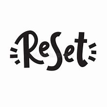 Image result for Reset Restart Refocus Quotes