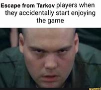 Image result for Escape From Tarkov Pain Meme