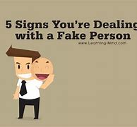 Image result for Fake People Signs