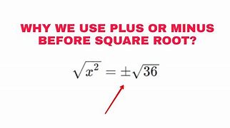Image result for A Plus or Minus the Square Root of B