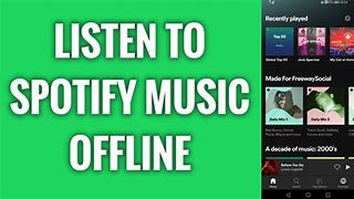 Image result for Play Music Offline Spotify