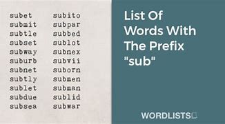 Image result for Words That Contain the Prefix Sub