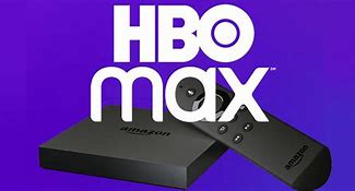 Image result for HBO MaxFire TV