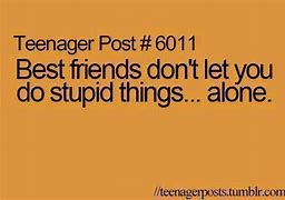 Image result for Teenager Posts Best Friends