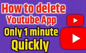 Image result for Delete YouTube App