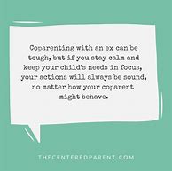 Image result for Quotes About Co-Parenting