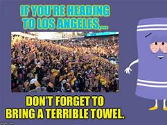 Image result for Terrible Towel Meme