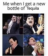 Image result for Tequila Bad Idea Meme