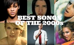 Image result for 2000s Songs