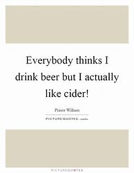 Image result for Cider Quotes