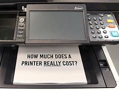 Image result for Printer Cost