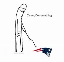 Image result for Patriots Fans Meme