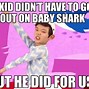Image result for Baby Shark Meme