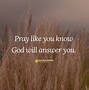 Image result for Looking Back at Answered Prayers