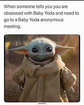 Image result for Baby Yoda Get Well Memes