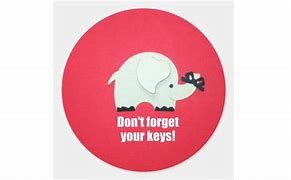 Image result for Don't Forget Your Keysg