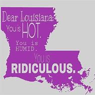 Image result for Louisiana Heat Memes