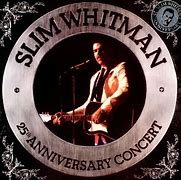 Image result for Slim Whitman Concerts