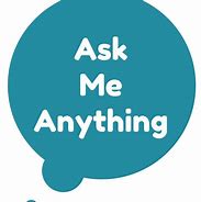 Image result for Ask Me Anything List Big