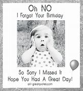 Image result for You Forgot My Birthday Poems