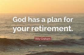 Image result for Christian Retirement Quotes