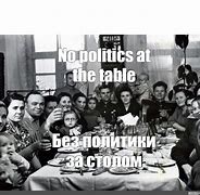Image result for Me at the Table Politics Meme